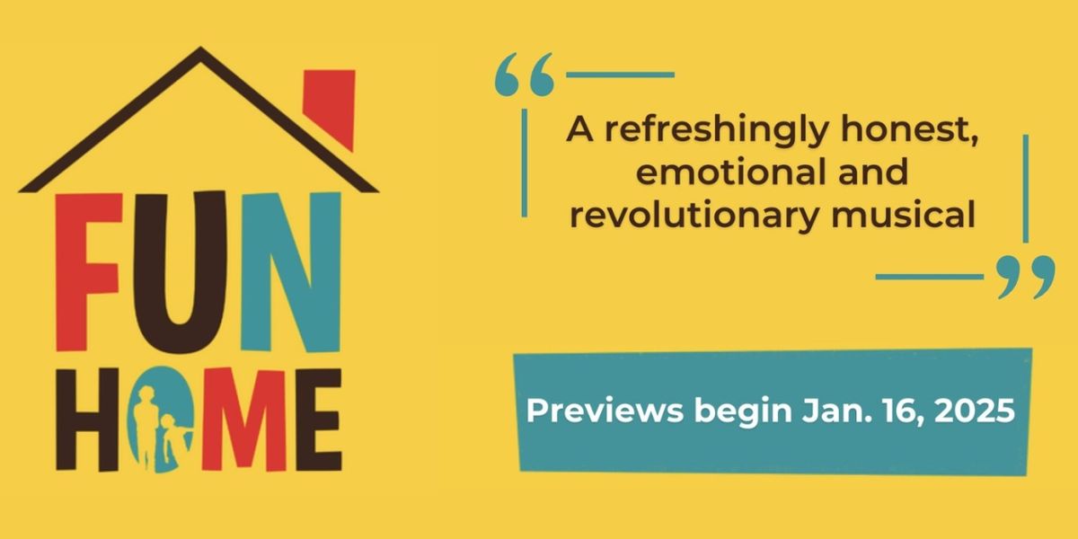 FUN HOME: BEHIND THE SHOW BACKSTORY to be Presented at Porchlight