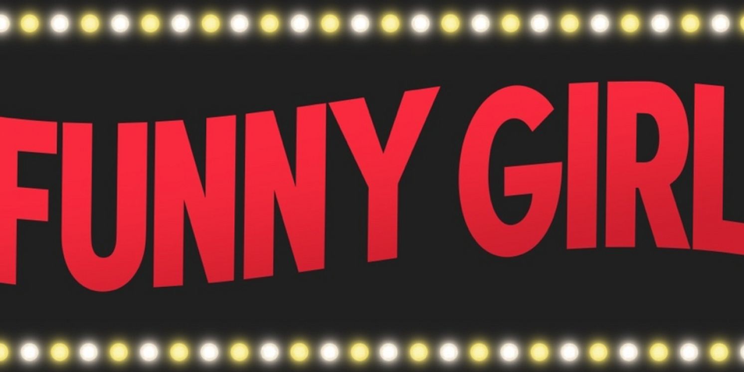FUNNY GIRL Comes to DPAC in November  Image