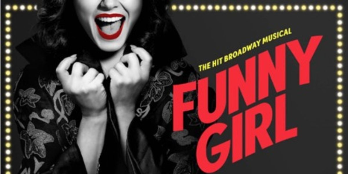 FUNNY GIRL Comes to Madison This December