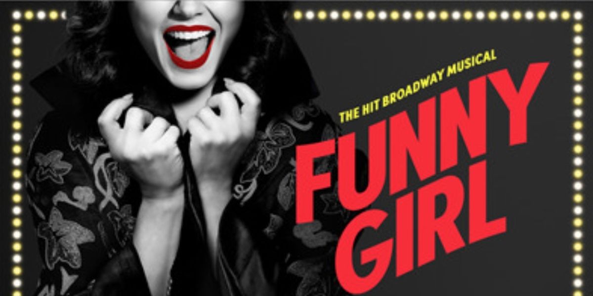 FUNNY GIRL National Tour Comes To Paramount Theatre In September