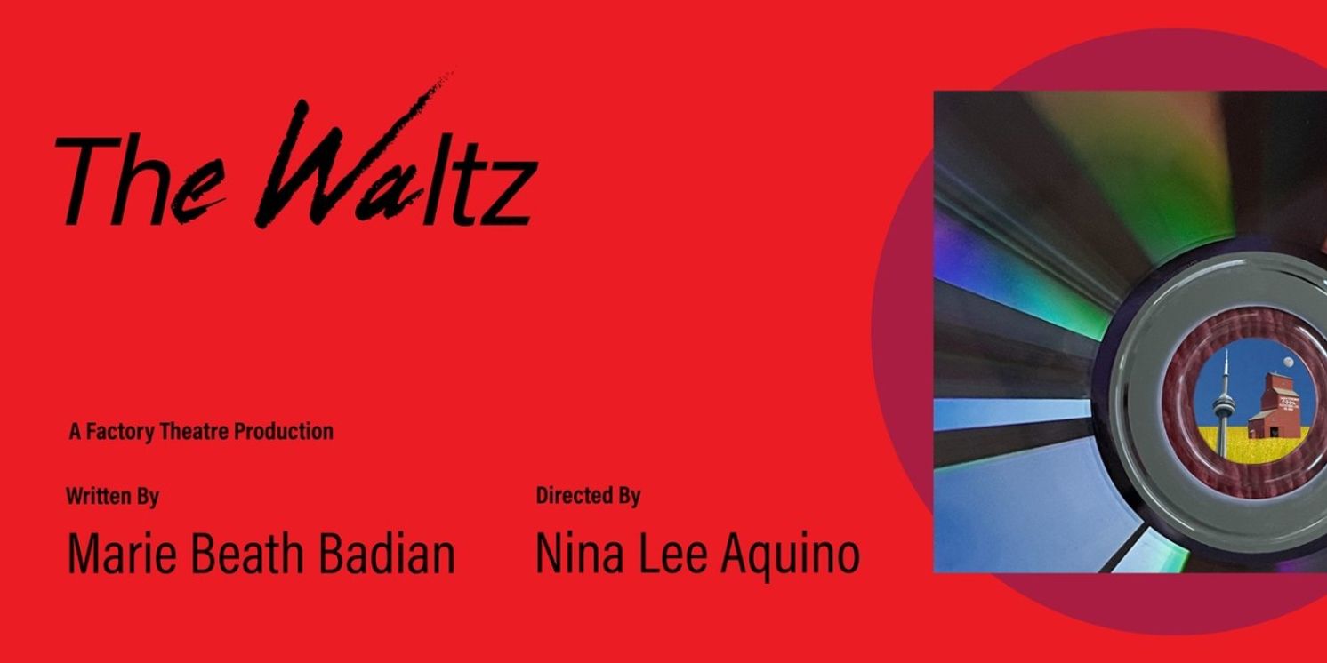 Factory Theatre Presents THE WALTZ At the Great Canadian Theatre Company  Image