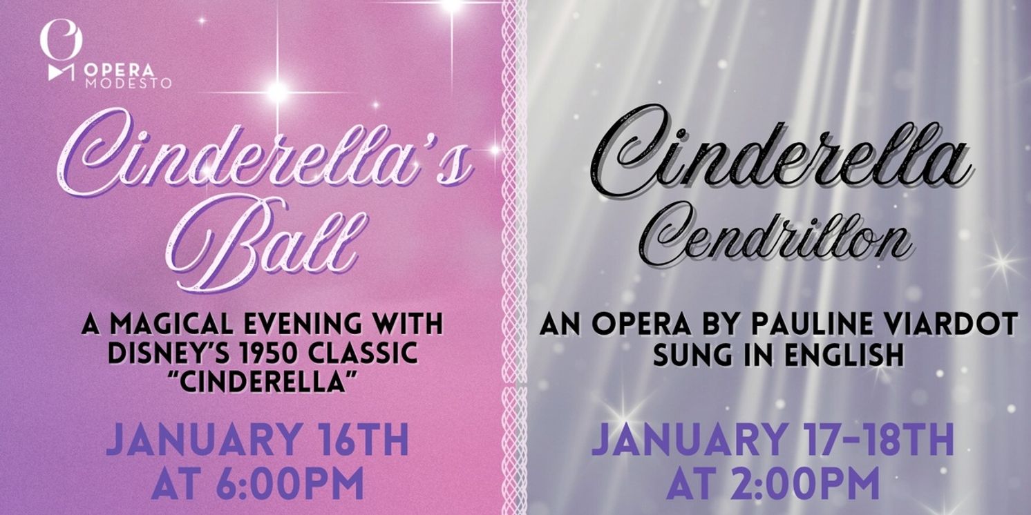 Opera Modesto Celebrates CINDERELLA This January  Image