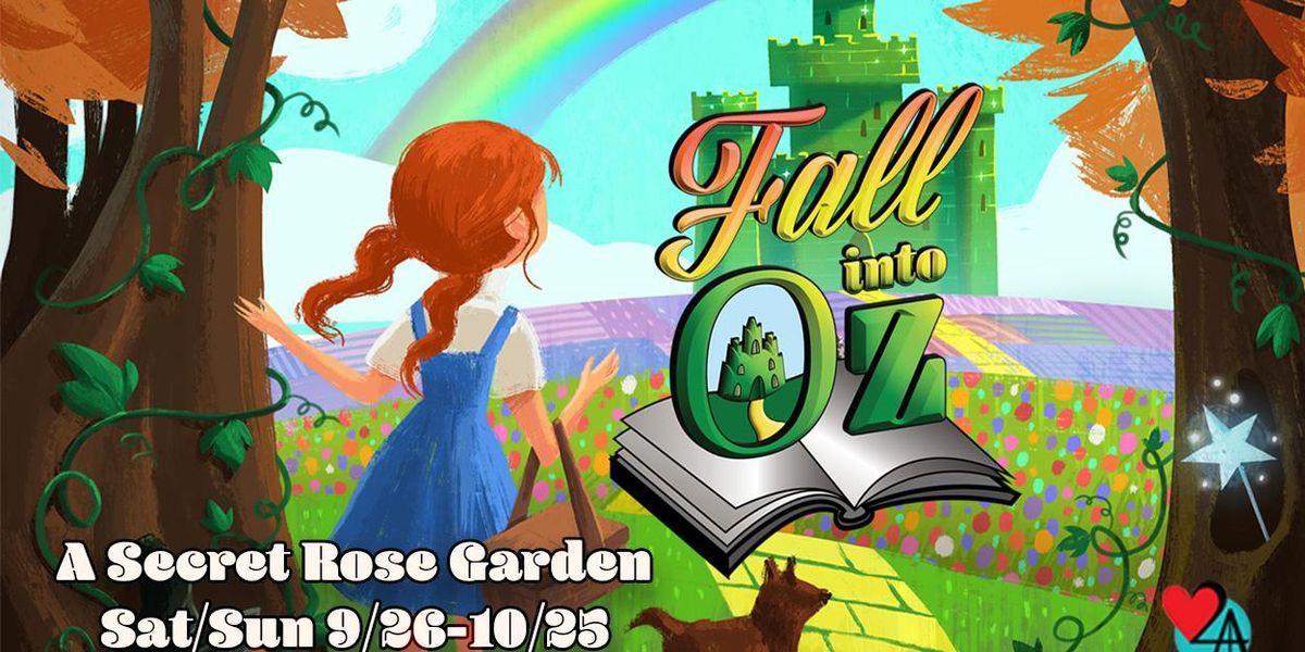 Fall Into Oz to Open as Outdoor Immersive Experience From Heart to Art Productions