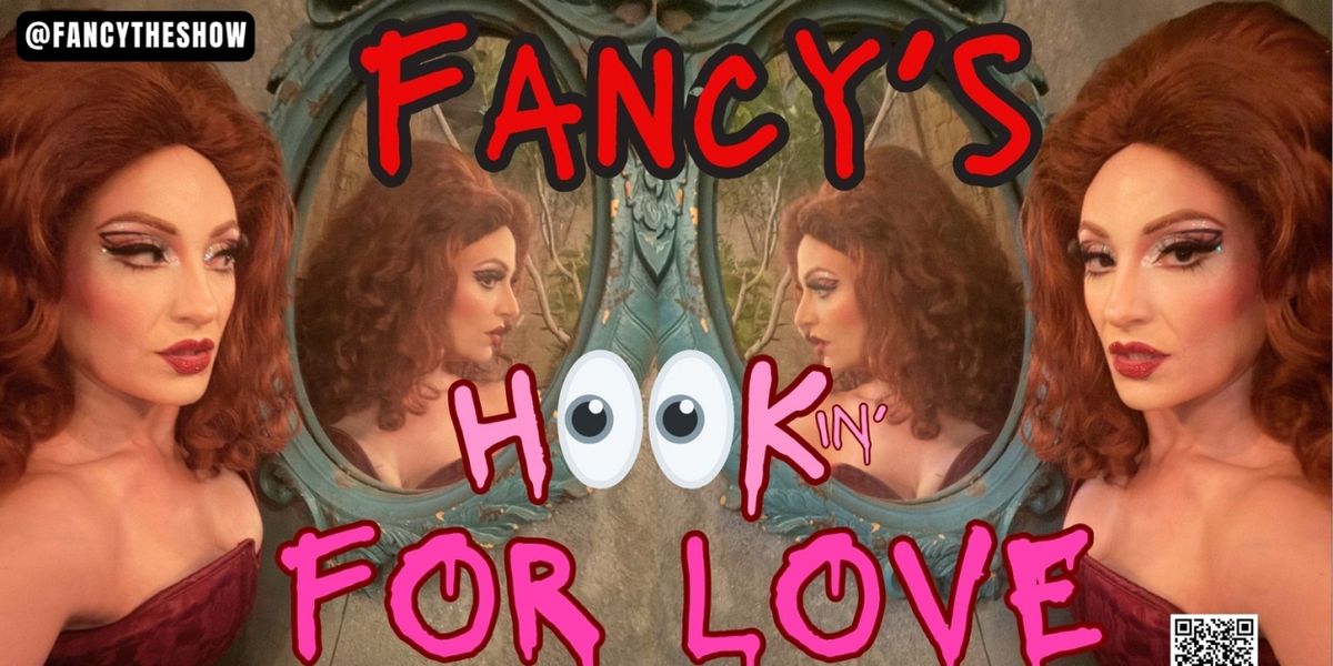 FANCY'S HOOKIN' FOR LOVE is Coming to the Hollywood Fringe