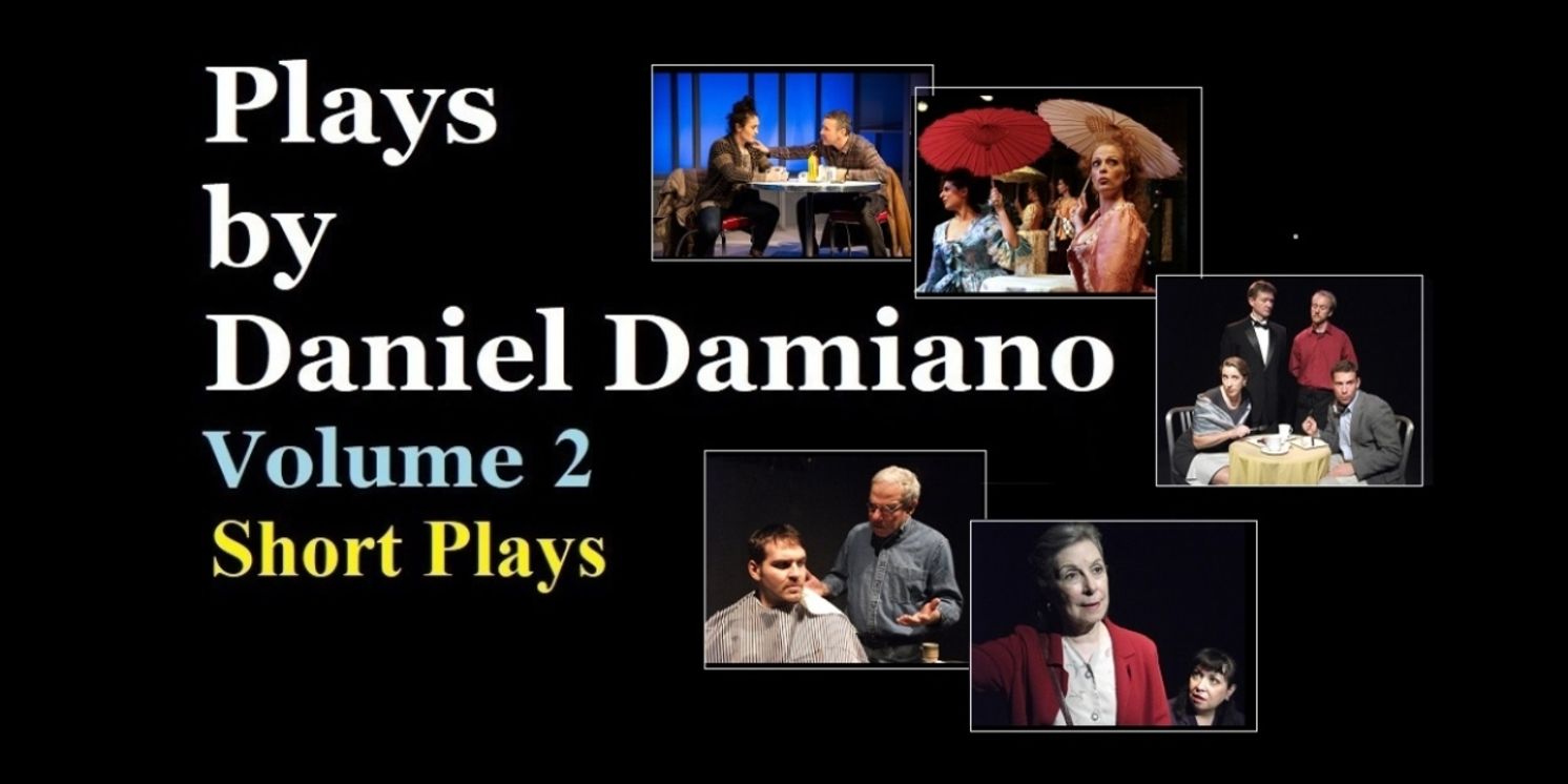 Fandango 4 Art House Releases PLAYS BY DANIEL DAMIANO - VOLUME TWO  Image