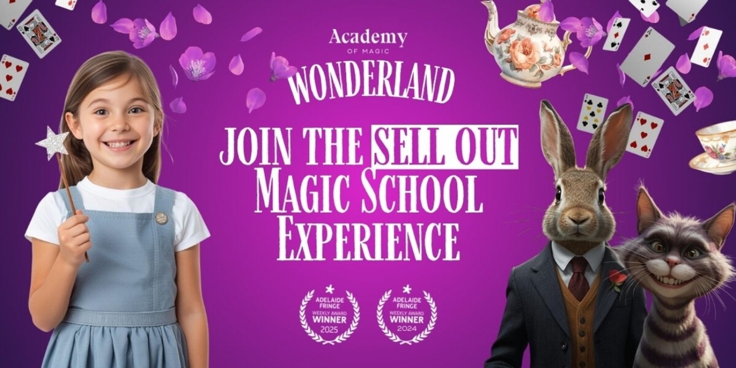 Father and Daughter Lead ACADEMY OF MAGIC: WONDERLAND at Adelaide Fringe 2026  Image