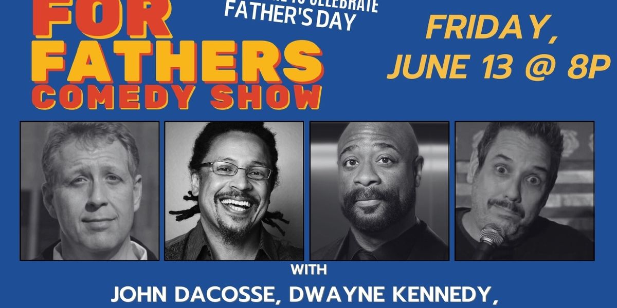 Father’s Day Comedy Show Comes to the Raue Center