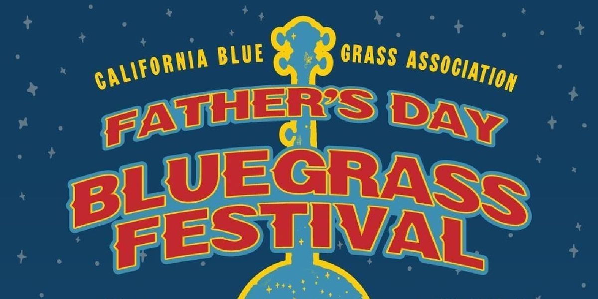 Father’s Day Festival 2026 Lineup Revealed: The Bluegrass Cardinals, Sam Grisman Project, & More