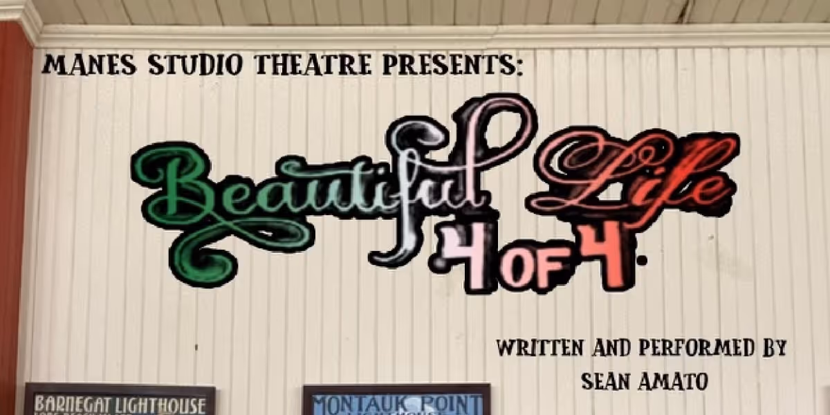 Feature: A BEAUTIFUL LIFE: 4 OF 4 at Manes Studio Theatre starring Sean Amato