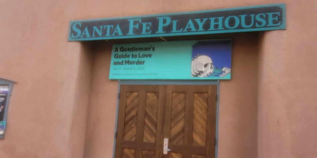 Feature: Arkansas Writer Visits Santa Fe Playhouse to See A GENTLEMAN'S GUIDE TO LOVE AND MURDER
