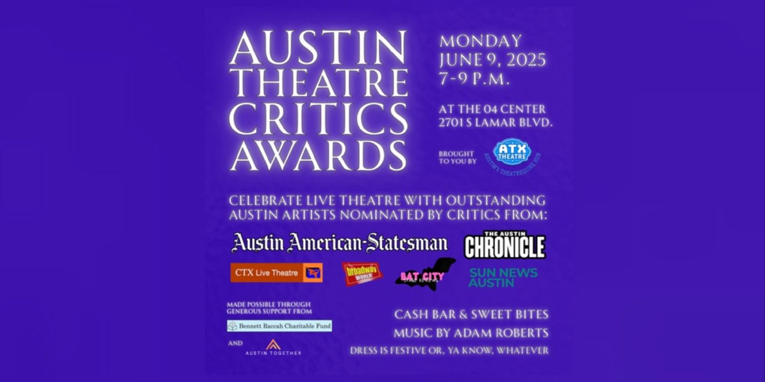 Nominations Announced for 2024/2025 Austin Theatre Critics Awards  Image