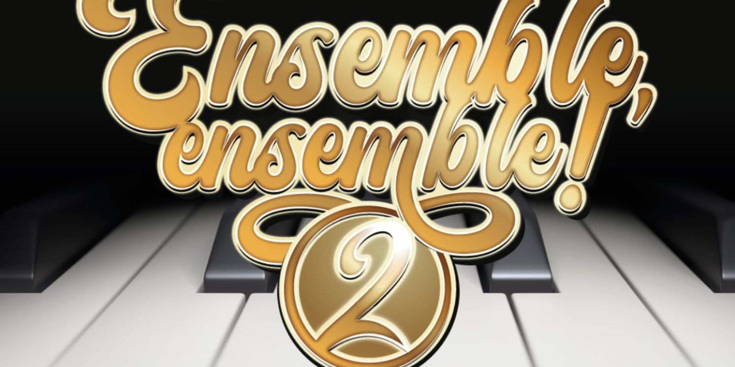 Feature: ENSEMBLE, ENSEMBLE 2 - 27 MEI TE ZIEN IN DELAMAR at DeLaMar Theater!  Image