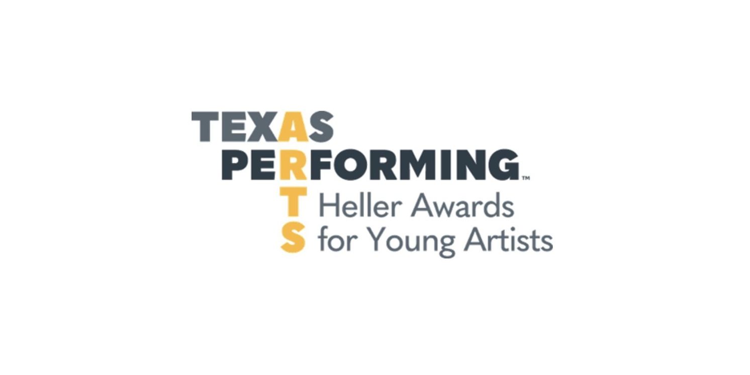 Feature: HELLER AWARDS 2026 at Texas Performing Arts  Image