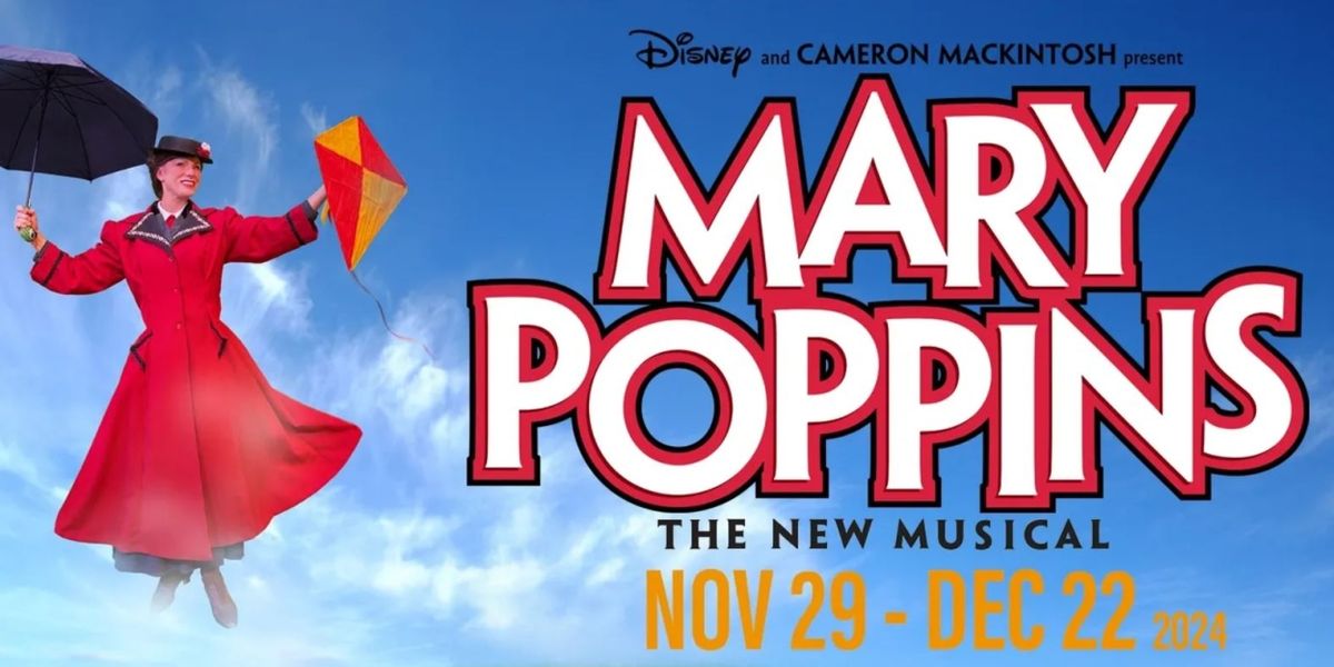 Feature: MARY POPPINS at Palm Canyon Theatre