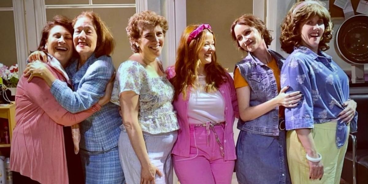 Review: STEEL MAGNOLIAS at Manor Club Theatre Is No Shrinking Violet