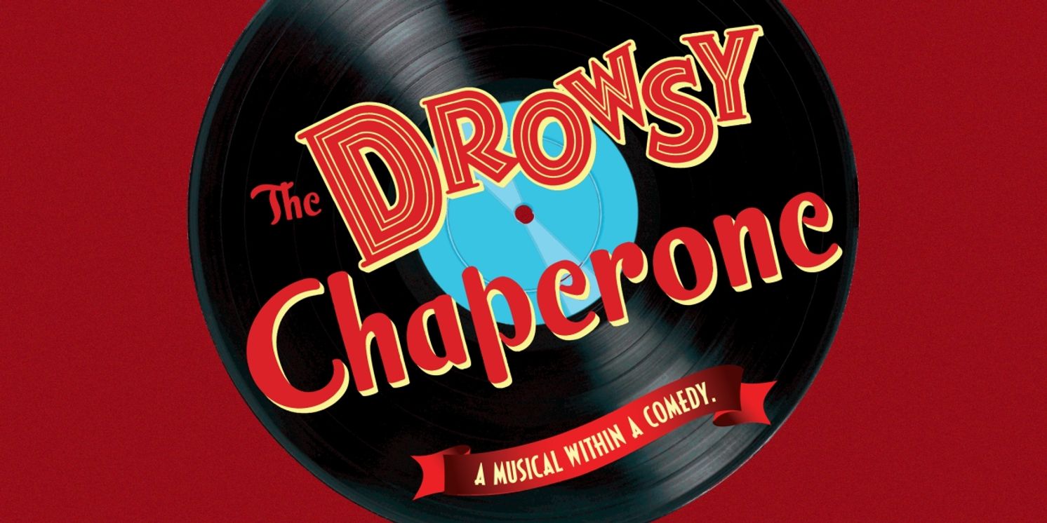 Feature: THE DROWSY CHAPERONE at Urbandale Community Theatre  Image
