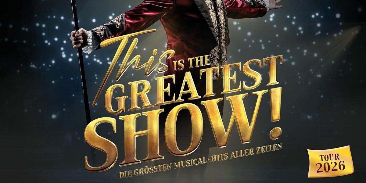 Feature: THIS IS THE GREATEST SHOW at THE BRAND NEW LIVE RECORDING
