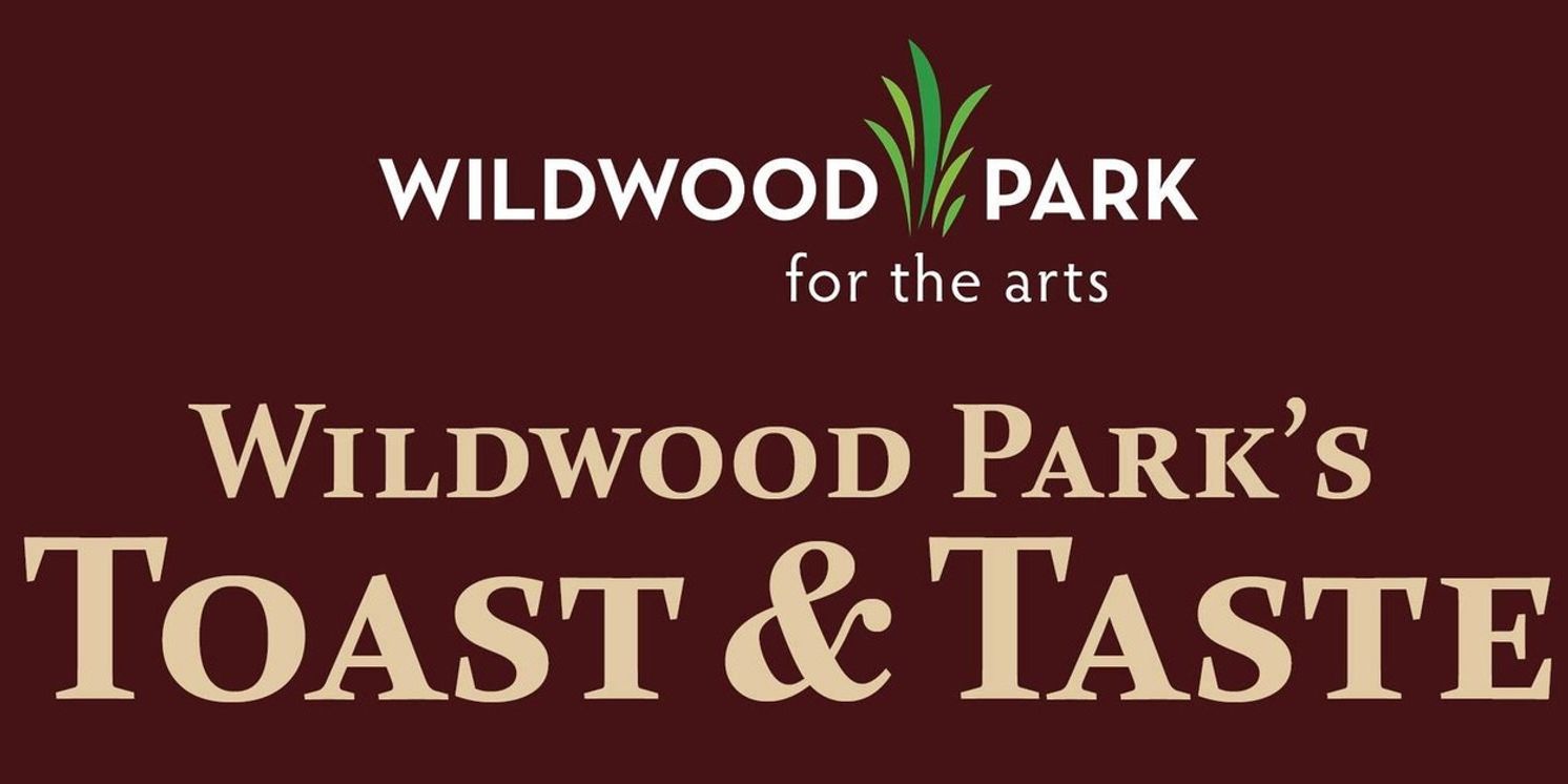 Feature: TOAST & TASTE at Wildwood Park For The Arts in Little Rock  Image