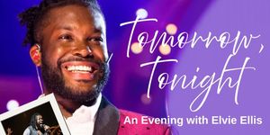 Feature: TOMORROW, TONIGHT AN EVENING WITH ELVIE ELLIS at The Sooner Theatre