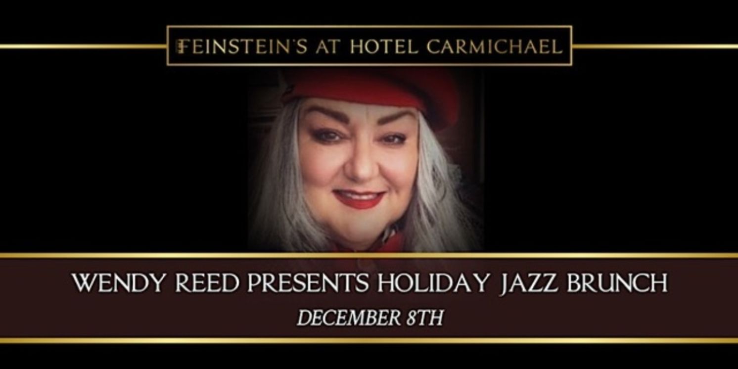 Feinstein’s Will Host Holiday Jazz Brunch with Wendy Reed  Image
