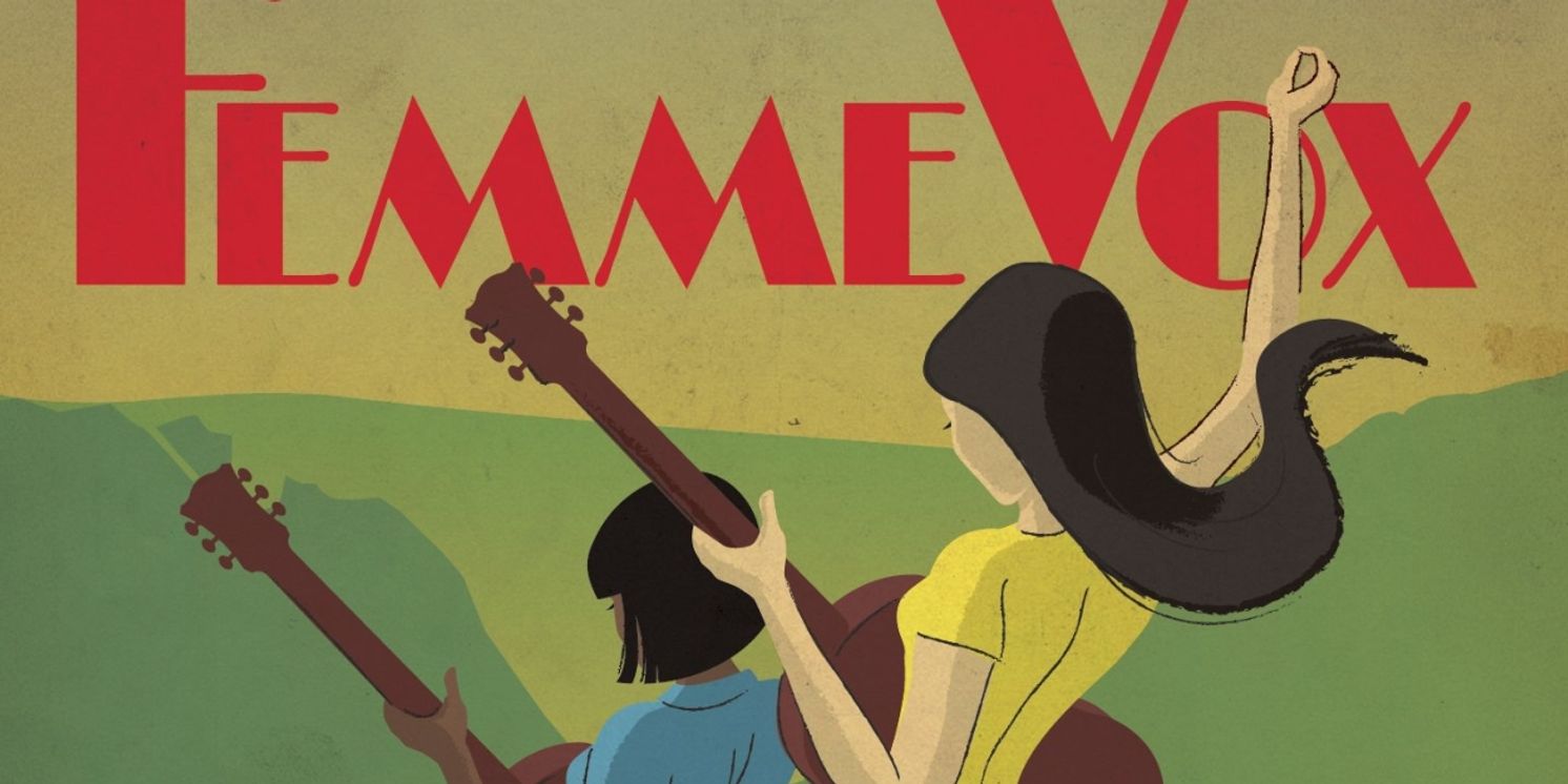 FemmeVox 8 Will Close Out March With Musical Collaboration  Image