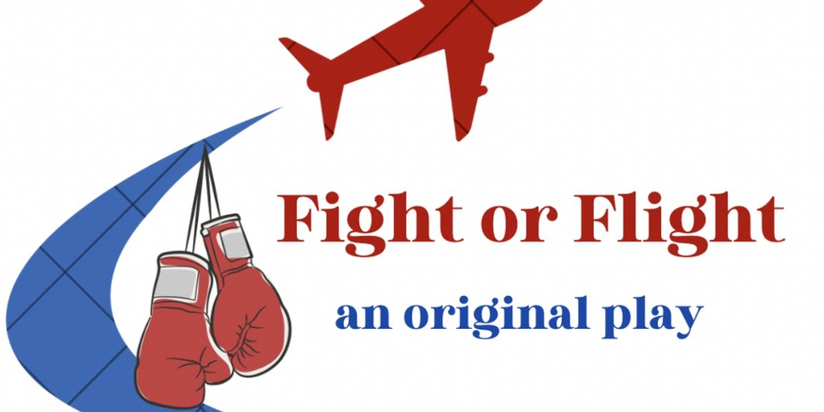 FIGHT OR FLIGHT: A NEW PLAY to be Presented at The 28th Street Theatre