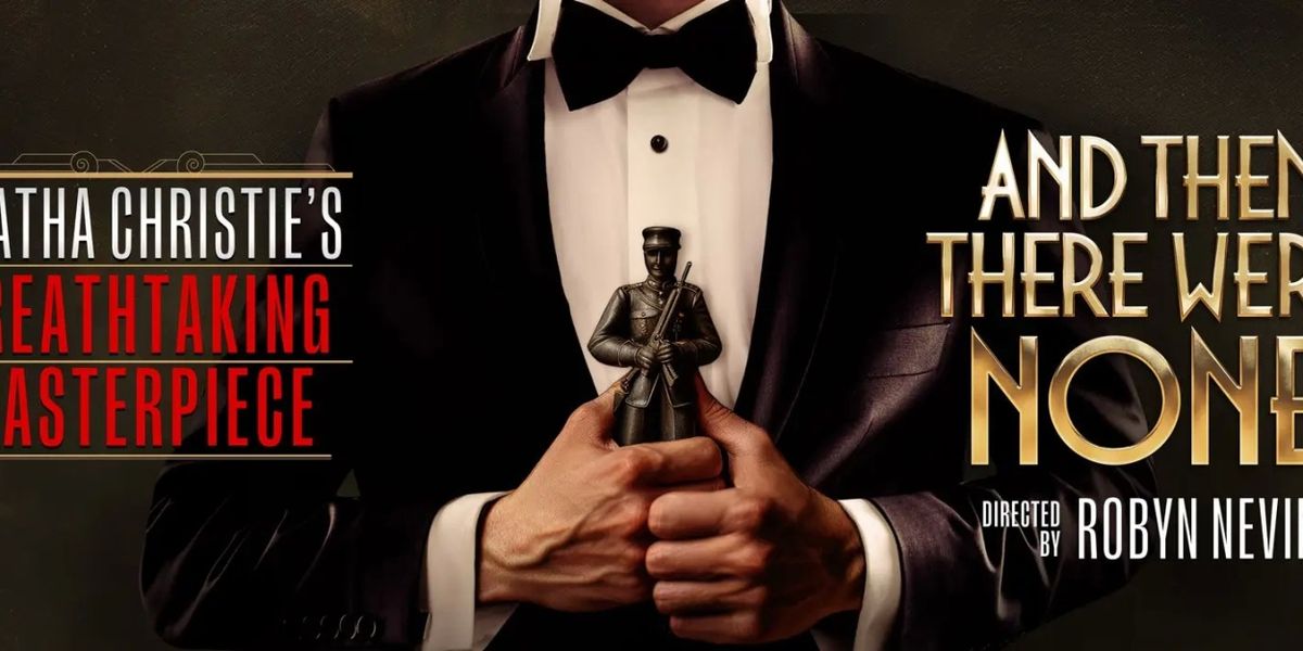 Final Cast Set For Agatha Christie's AND THEN THERE WERE NONE in Australia