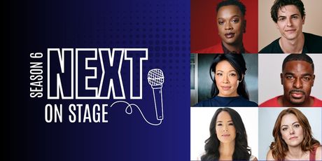 Final Days to Submit For BroadwayWorld's NEXT ON STAGE Season 6 Photo