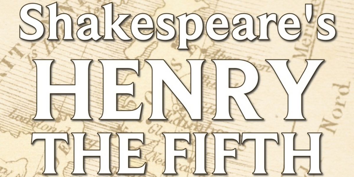 HENRY THE FIFTH to be Presented at Madison Shakespeare Company