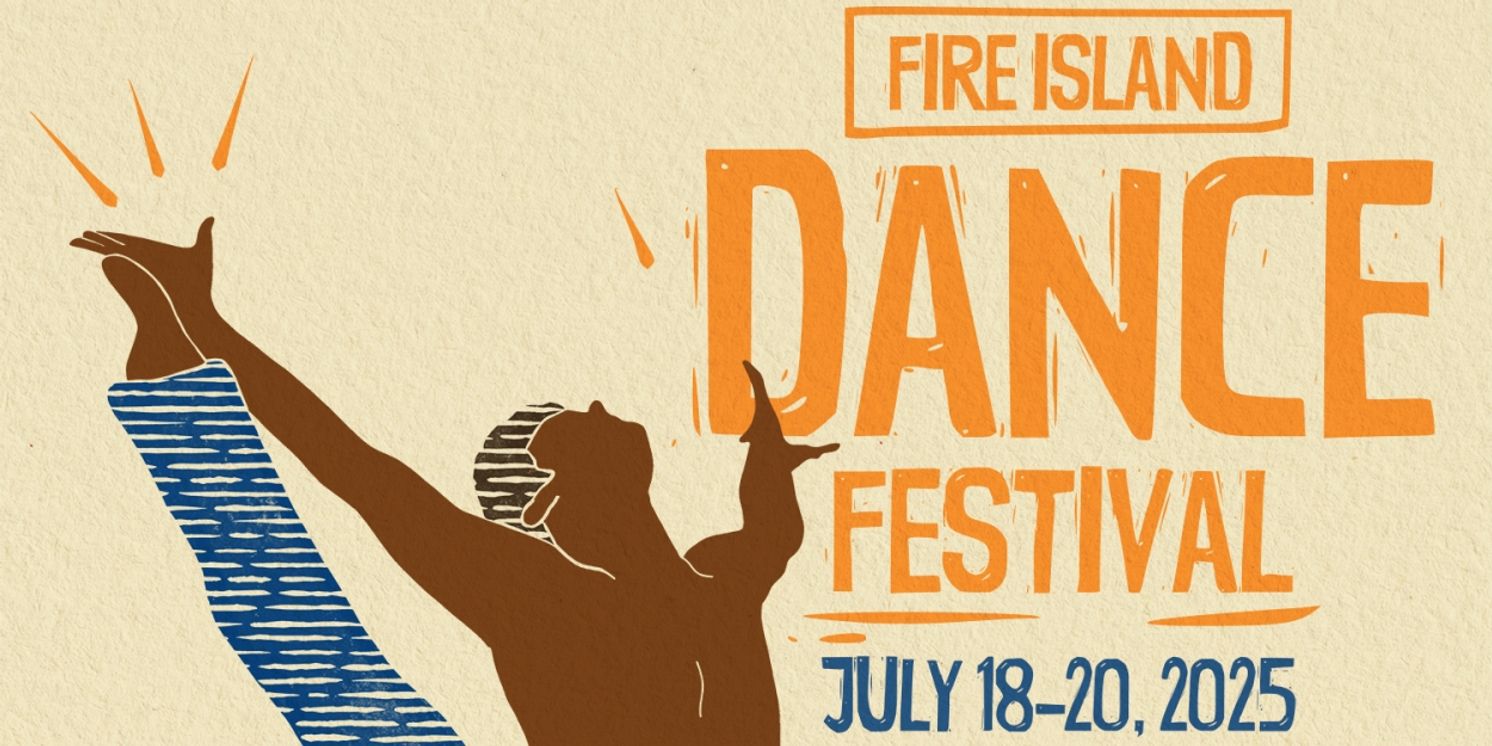Fire Island Dance Festival Adds World Premiere to 30th Anniversary Lineup  Image