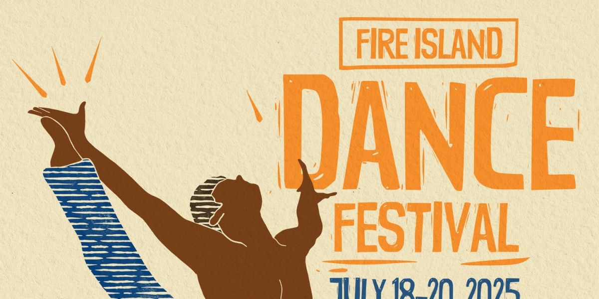 Fire Island Dance Festival Will Celebrate 30th Anniversary in July