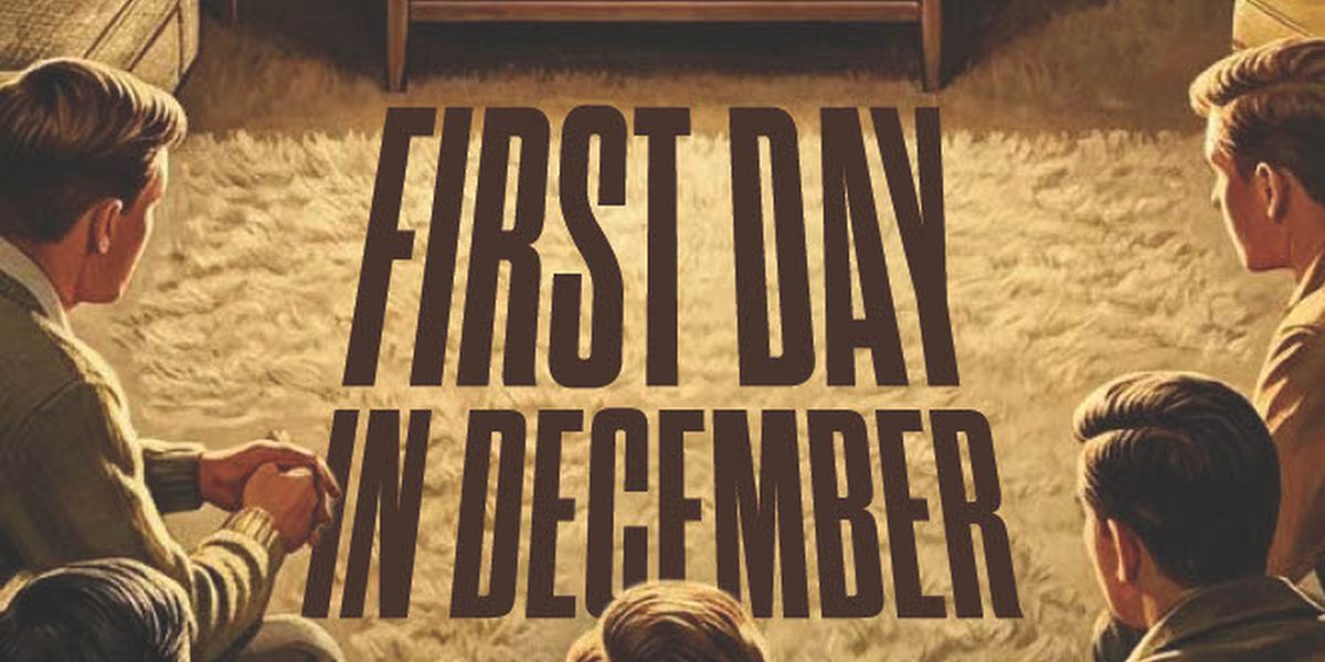 FIRST DAY IN DECEMBER To Play At Diversionary Black Box Theatre In San Diego