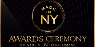 First-Ever MADE IN NY Awards Ceremony Set for September