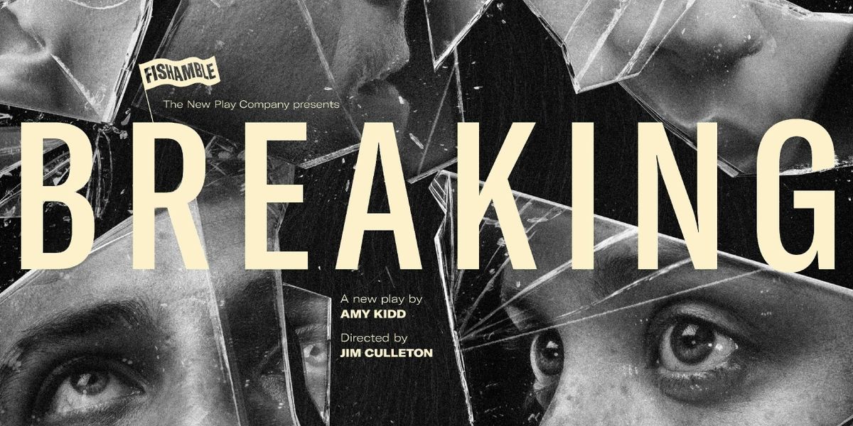 Fishamble Will Present the Premiere of BREAKING This Week