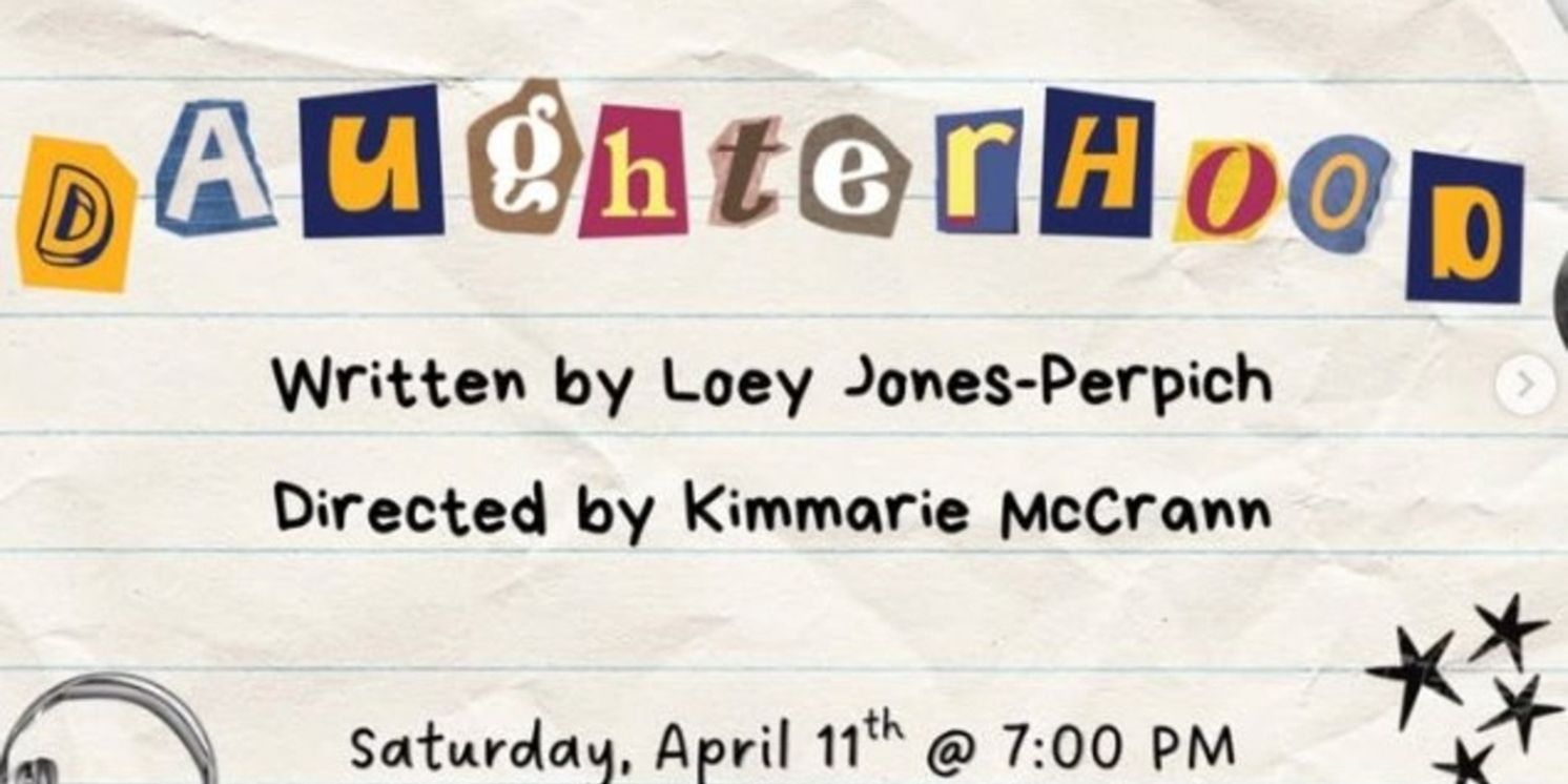 Fisheye Theatre Company Will Present DAUGHTERHOOD Reading in NYC  Image