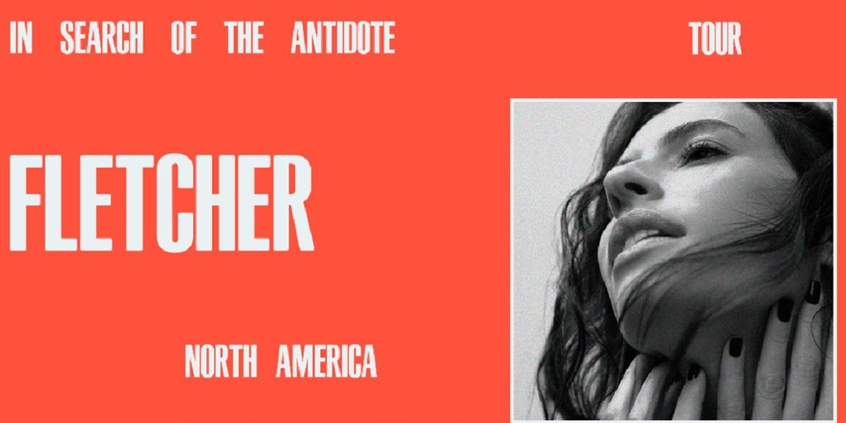 Fletcher Sets the US Leg of the Global 'In Search of the Antidote' Tour