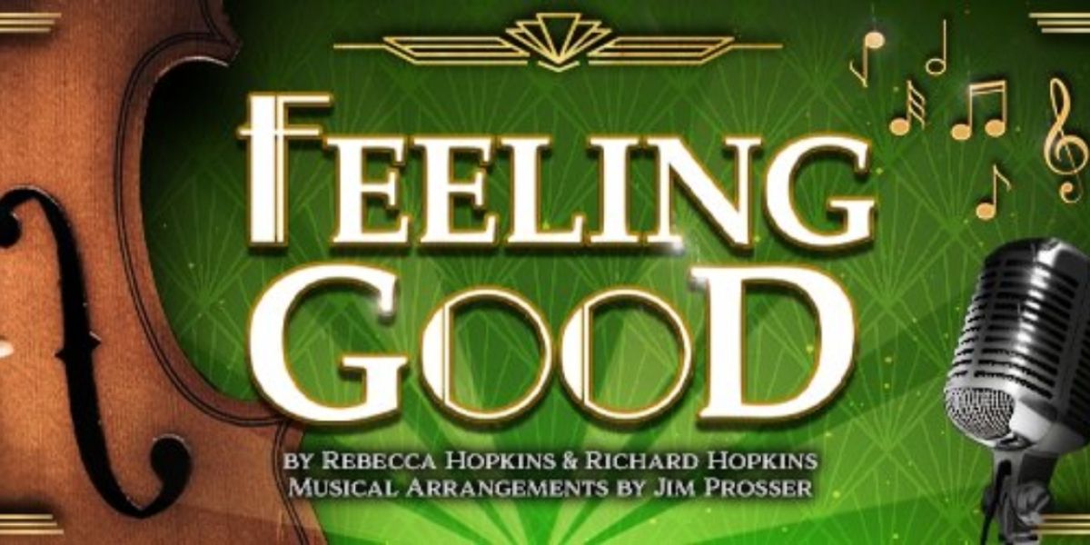 Florida Studio Theatre Will Open Winter Cabaret Season With FEELING GOOD