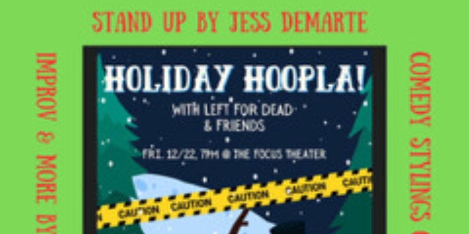 Rochester's Left For Dead Improv Presents HOLIDAY HOOPLA At The Focus Theater   Image