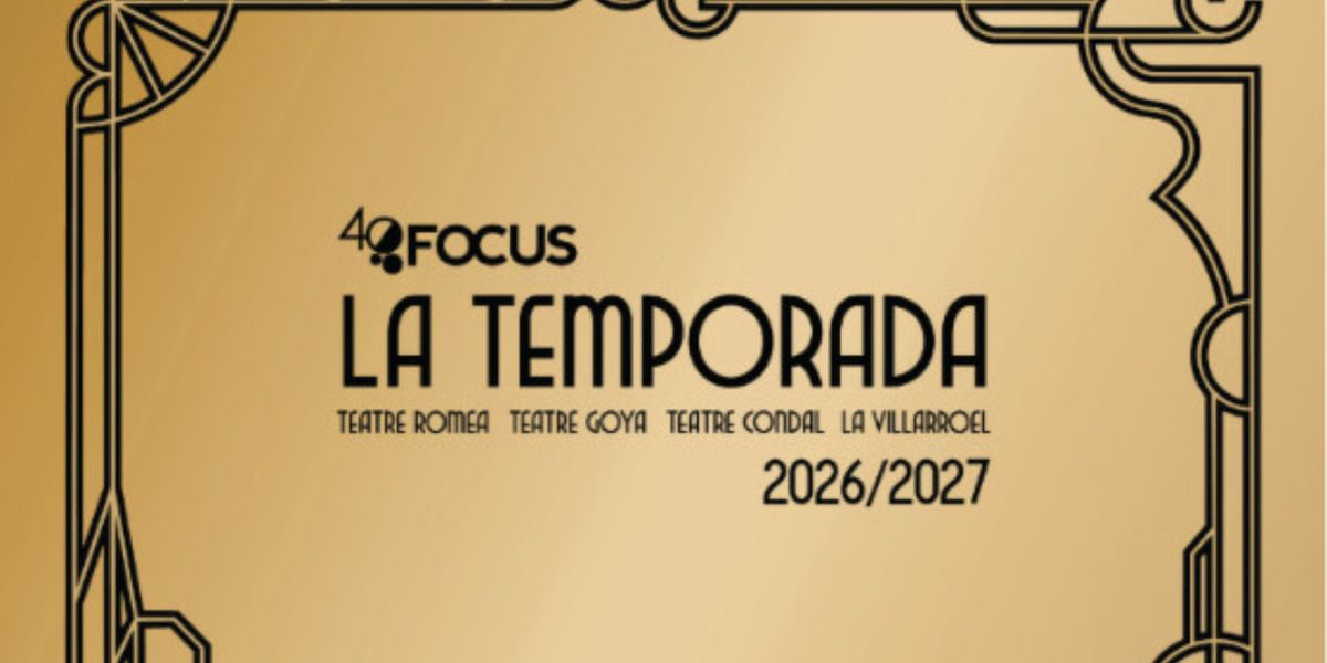 Focus celebra 40 años con una temporada de 60 espectáculos