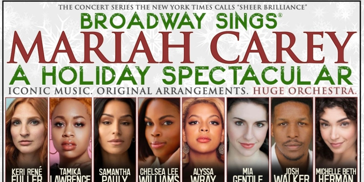 Keri René Fuller, Tamika Lawrence, Samantha Pauly Join BROADWAY SINGS MARIAH HOLIDAY At The Cutting Room  Image