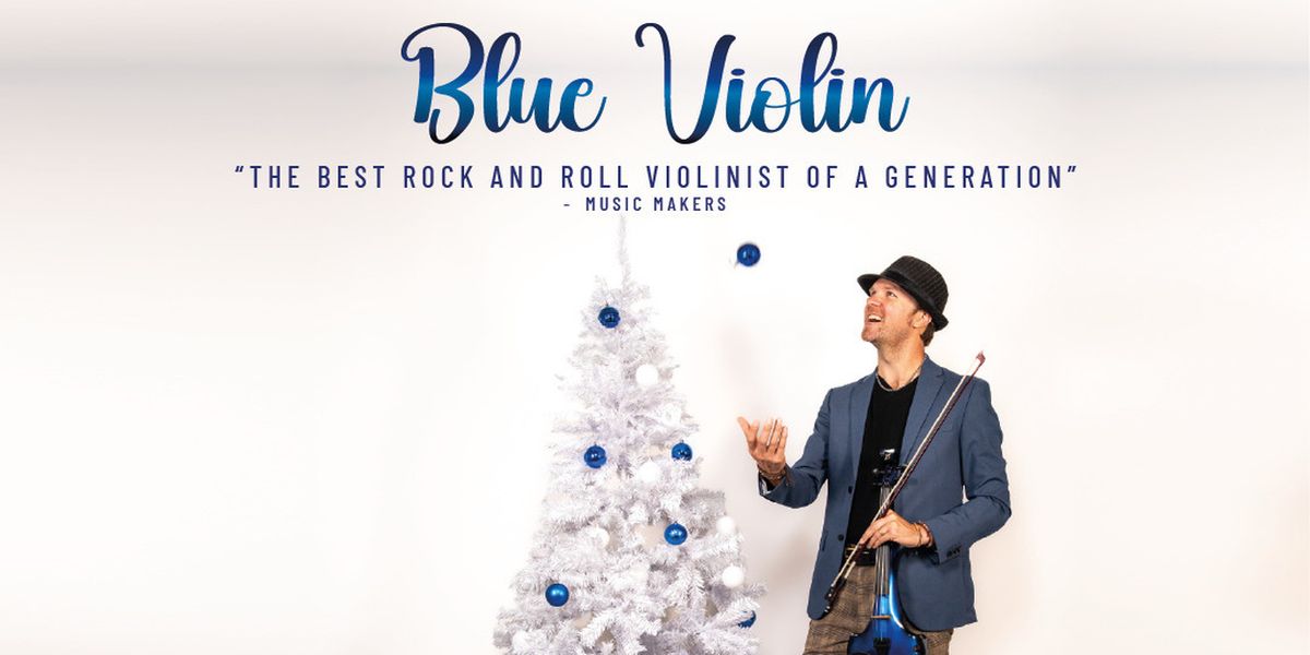BLUE VIOLIN CANDLELIGHT CHRISTMAS EXTRAVAGANZA Returns To Coralville Center For The Performing Arts