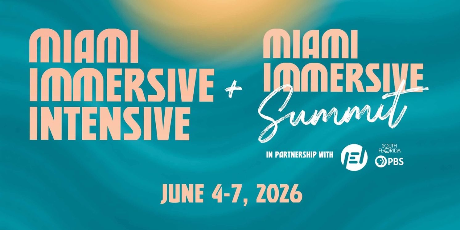 Miami Immersive Intensive Expands Into a Full-Day Summit  Image