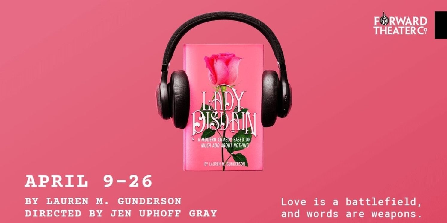 Forward Theater Company to Present World Premiere of LADY DISDAIN by Lauren Gunderson  Image