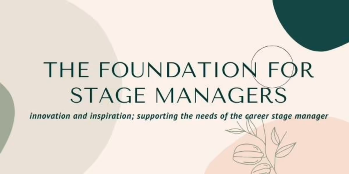 Foundation for Stage Managers Reveals Spring Grant Awards