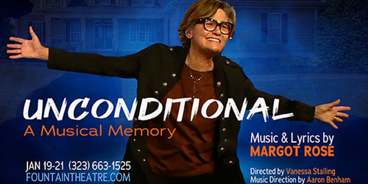 Fountain Theatre to Present 3 Workshop Performances of Musical Memoir UNCONDITIONAL by Margot Rose  Image