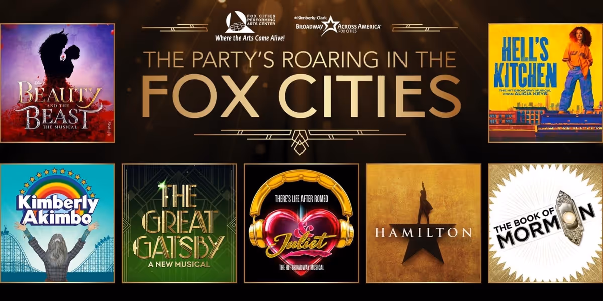 Fox Cities P.A.C. Unveils Individual Onsale Dates For Broadway Shows In Its 2025-2026 Season