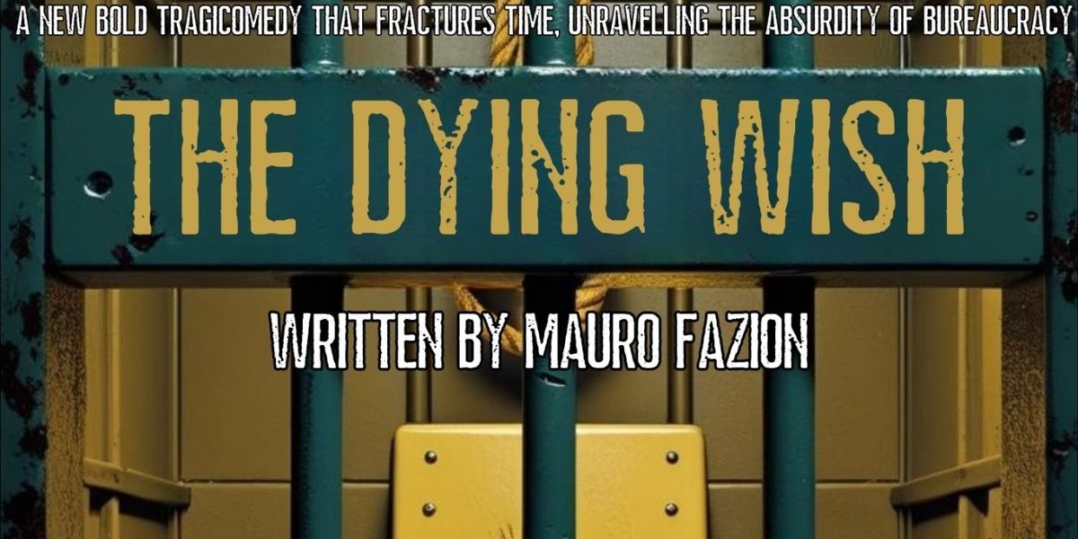 Fractured Time Productions Will Present THE DYING WISH