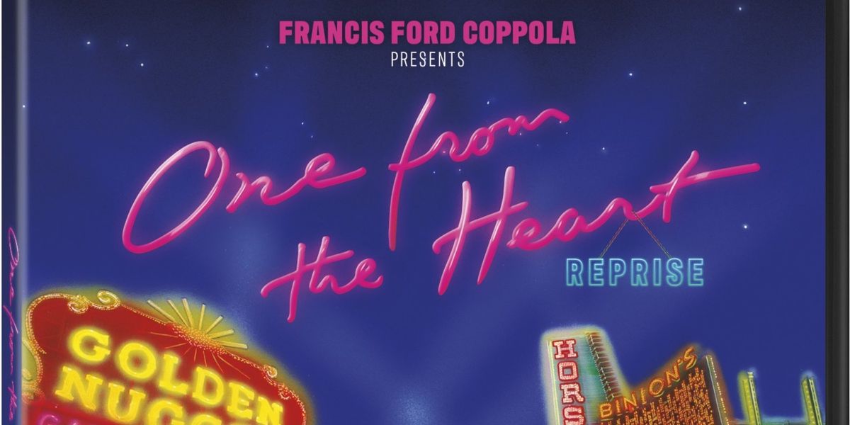 ONE FROM THE HEART to Receive Release of Reimagined Version on Digital and 4K