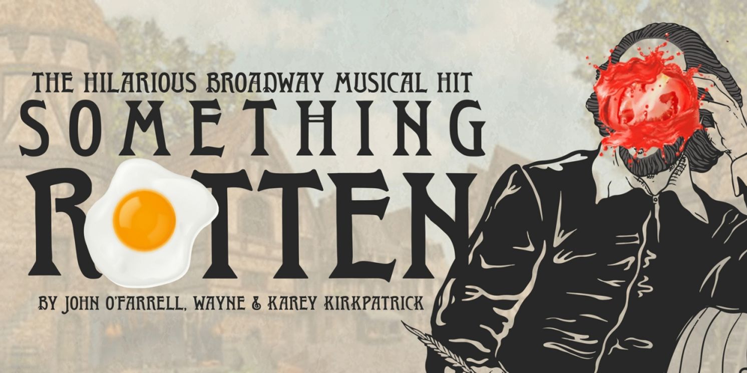 Francis Wilson Playhouse to Present Clearwater Premiere of SOMETHING ROTTEN  Image