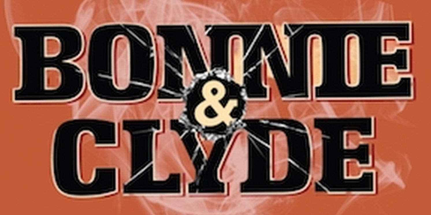 Frank Wildhorn's BONNIE & CLYDE: THE MUSICAL is Coming to Bridgetown Portland Musical Theatre  Image